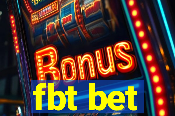 fbt bet